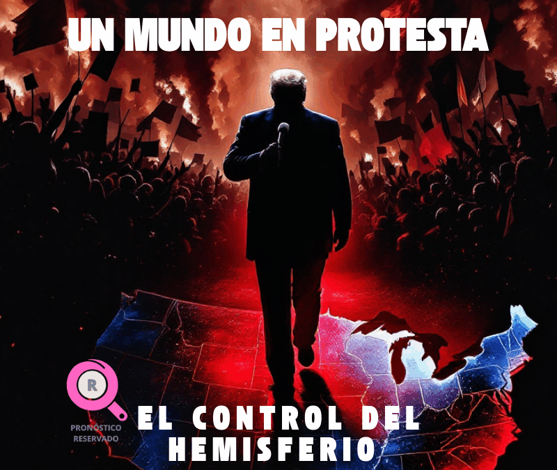 Un mundo en Protesta, un Hemisferio en Disputa